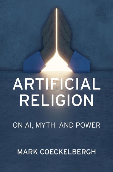 Artificial Religion: On AI, Myth, and Power - MARK COECKELBERGH