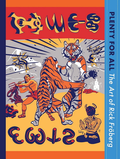 Plenty for All: The Art of Rick Fröberg - RICK FRÖBERG