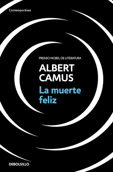 La muerte feliz / Happy Death - ALBERT CAMUS