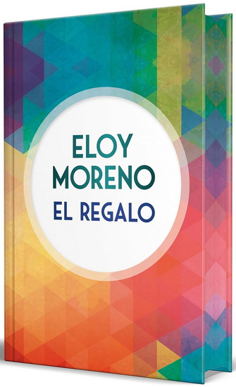 El regalo (edición limitada con cantos tintados) / The Gift (Limited Edition Sprayed Edges) - ELOY MORENO