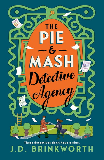 The Pie & Mash Detective Agency - JD BRINKWORTH