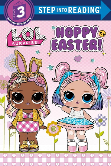 Hoppy Easter! (L.O.L. Surprise!) - COLLECTIF