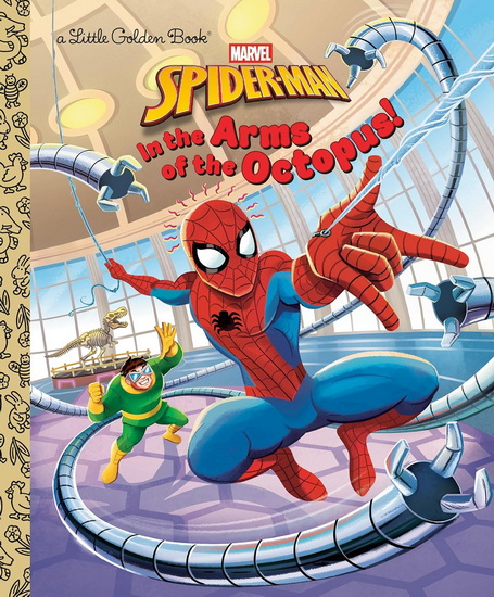 In the Arms of the Octopus! (Marvel: Spider-Man) - COLLECTIF