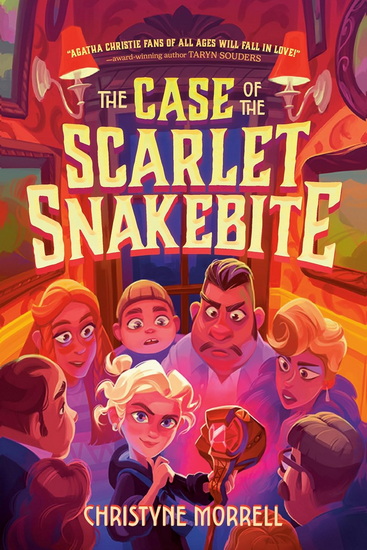 The Case of the Scarlet Snakebite - CHRISTYNE MORRELL