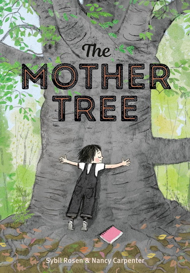 The Mother Tree - SYBIL ROSEN - NANCY CARPENTER