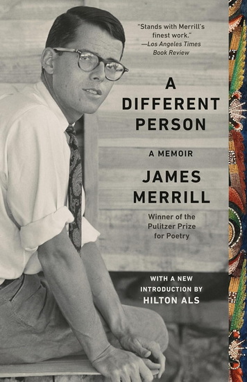 A Different Person: A Memoir - JAMES MERRILL - HILTON ALS