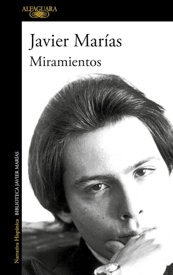 Miramientos / Gazes - JAVIER MARÍAS