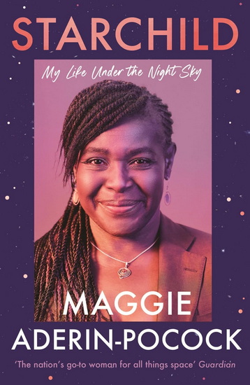 Starchild - MAGGIE ADERIN-POCOCK