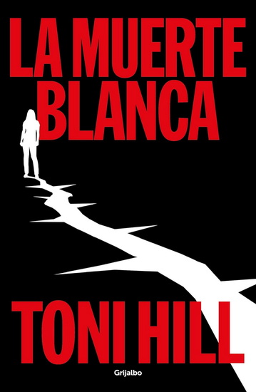 La muerte blanca / The White Death - TONI HILL