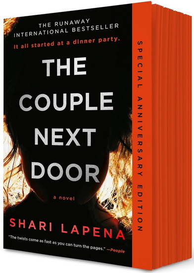 The Couple Next Door (Multimillion Copy Anniversary Edition): A Novel - SHARI LAPENA