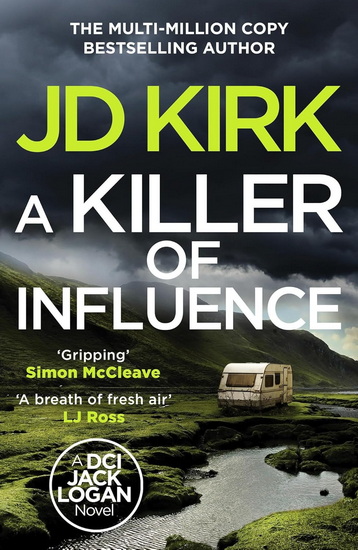 A Killer of Influence - JD KIRK