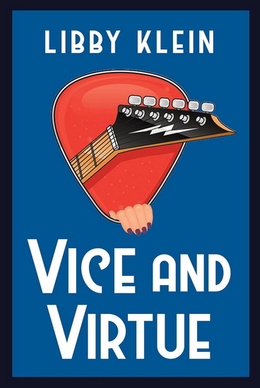 Vice and Virtue - LIBBY KLEIN