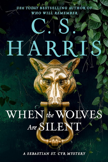 When the Wolves Are Silent - C S HARRIS