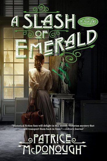 A Slash of Emerald - PATRICE MCDONOUGH