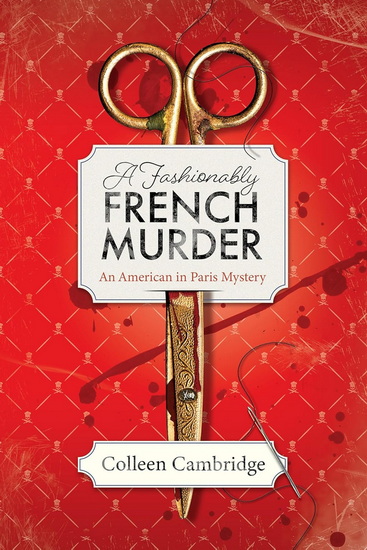 A Fashionably French Murder - COLLEEN CAMBRIDGE