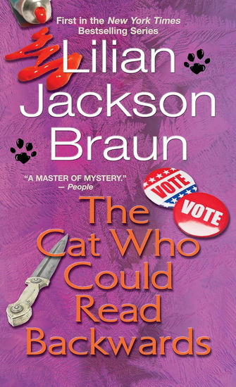 The Cat Who Could Read Backwards - LILIAN JACKSON BRAUN