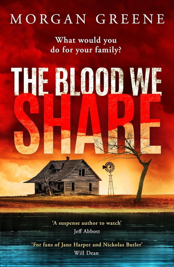 The Blood We Share - MORGAN GREENE