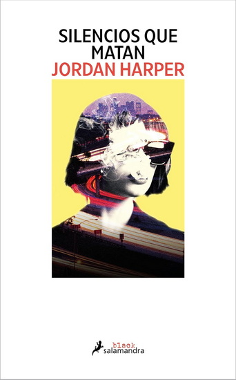 Silencios que matan / Everybody Knows - JORDAN HARPER