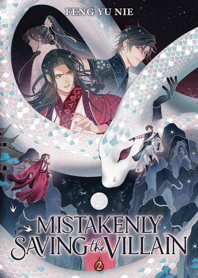 Mistakenly Saving the Villain (Novel) Vol. 2 - FENG YU NIE