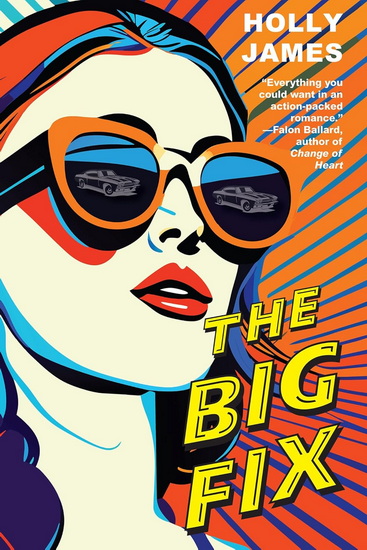 The Big Fix - HOLLY JAMES