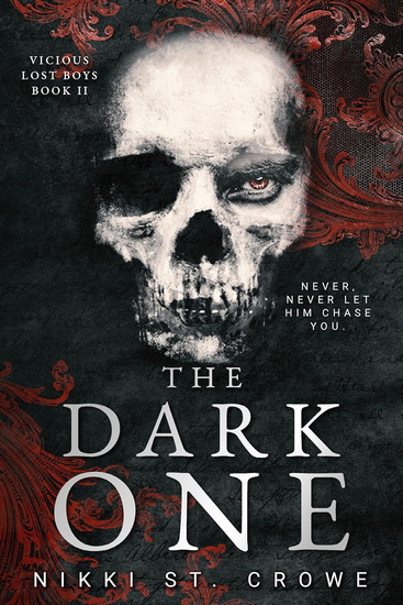 The Dark One (Vicious Lost Boys, 2): A Peter Pan Dark Romance - NIKKI ST CROWE
