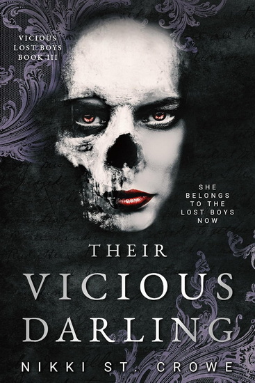 Their Vicious Darling (Vicious Lost Boys, 3): A Peter Pan Dark Romance - NIKKI ST CROWE