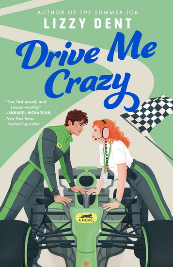 Drive Me Crazy - LIZZY DENT