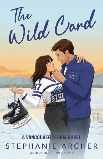 The Wild Card: A Vancouver Storm Novel - STEPHANIE ARCHER