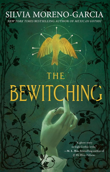 The Bewitching - SILVIA MORENO-GARCIA