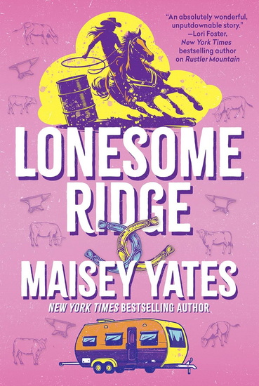 Lonesome Ridge - MAISEY YATES