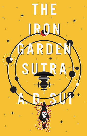 The Iron Garden Sutra - AD SUI