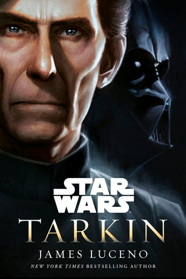 Tarkin: Star Wars - JAMES LUCENO