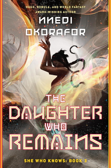 The Daughter Who Remains - NNEDI OKORAFOR