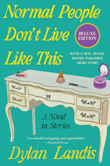 Normal People Don't Live Like This - DYLAN LANDIS