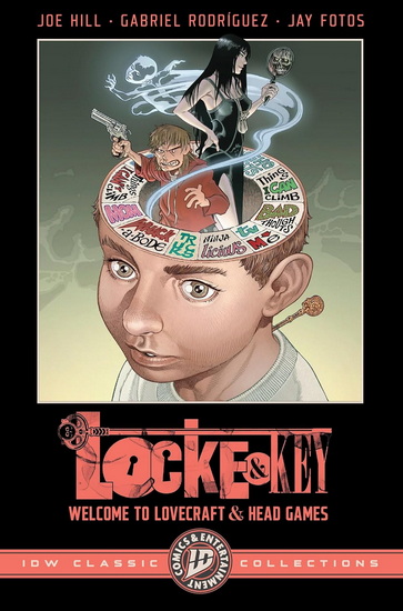 Locke & Key: IDW Classic Collections--Welcome To Lovecraft and Head Games - JOE HILL - GABRIEL RODRIGUEZ