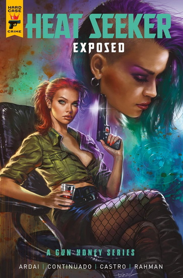 Heat Seeker: Exposed. A Gun Honey Series Vol.3 - CHARLES ARDAI - ACE CONTINUADO
