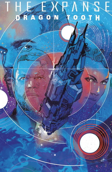 The Expanse: Dragon Tooth Deluxe Edition - ANDY DIGGLE - FRANCESCO PISA