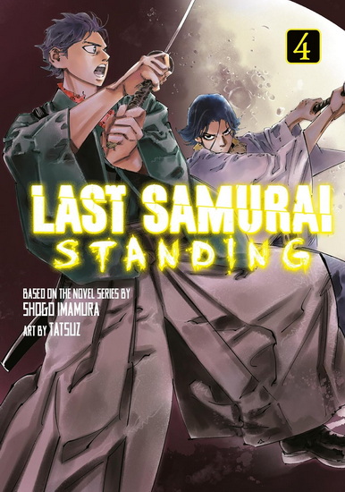 Last Samurai Standing 4 - SHOGO IMAMURA - TATSUZ
