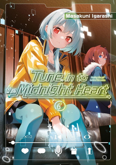 Tune In to the Midnight Heart 6 - MASAKUNI IGARASHI