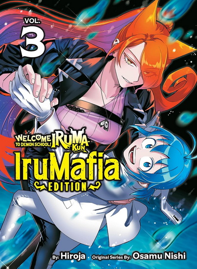 Welcome to Demon School! Iruma-kun: IruMafia Edition 3 - OSAMU NISHI