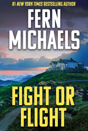 Fight or Flight - FERN MICHAELS