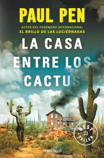 La casa entre los cactus / Desert Flowers / Desert Flowers - PAUL PEN