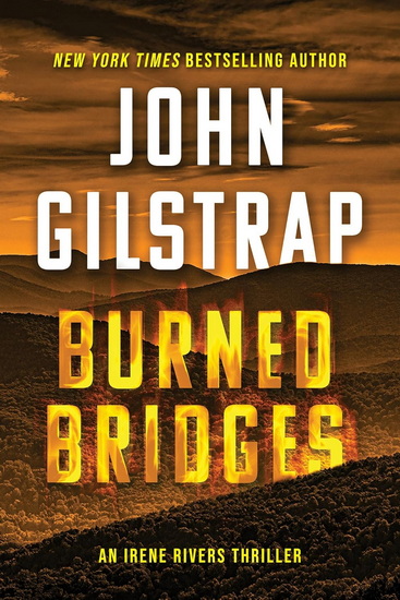 Burned Bridges - JOHN GILSTRAP