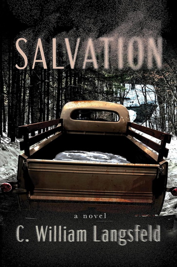Salvation: A Novel - C WILLIAM LANGSFELD