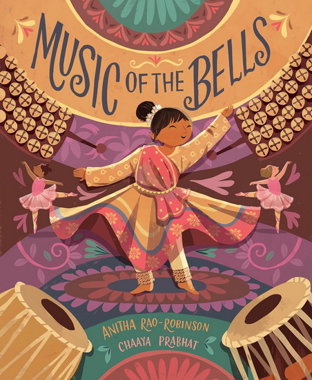 Music of the Bells - ANITHA RAO-ROBINSON - CHAAYA PRABHAT