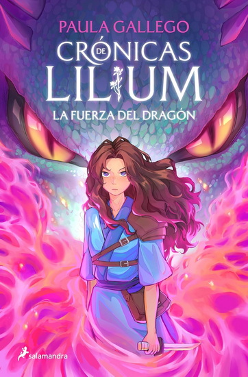La fuerza del dragón / The Dragon&#39;s Strength - PAULA GALLEGO