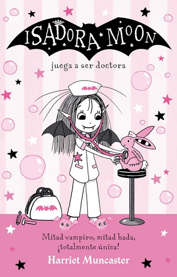 Isadora Moon juega a ser doctora / Isadora Moon Helps Out - HARRIET MUNCASTER