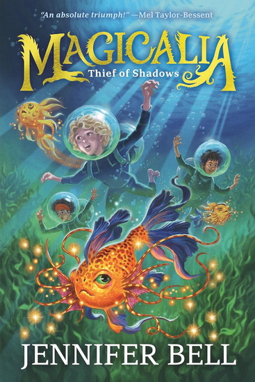 Magicalia: Thief of Shadows - JENNIFER BELL