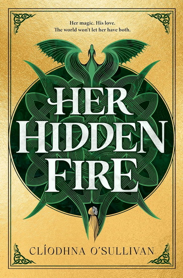 Her Hidden Fire - CLIODHNA O'SULLIVAN
