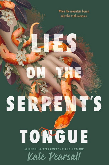 Lies on the Serpent&#39;s Tongue - KATE PEARSALL